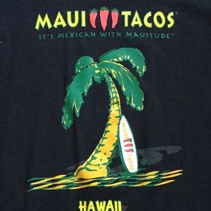 MAUI TACOS tee shirt